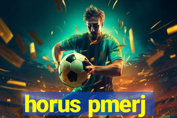horus pmerj